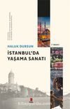 İstanbul’da Yaşama Sanatı