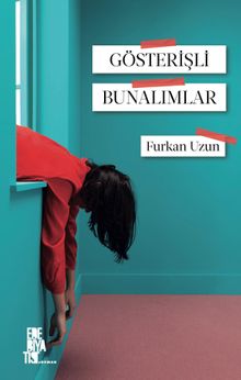 Gösterişli Bunalımlar