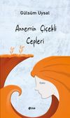 Annemin &Ccedil;i&ccedil;ekli Cepleri