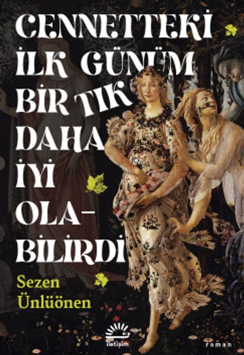 Cennetteki İlk Günüm Bir Tık Daha İyi Olabilirdi