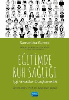 Eğitimde Ruh Sağlığı &  İyi Temeller Oluşturmak