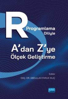 R Programlama Diliyle A'dan Z'ye Ölçek Geliştirme