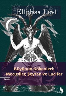 Büyünün Kökenleri: Mecusiler, Şeytan ve Lucifer
