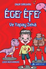 Ege Efe ve Yapay Zeka