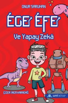 Ege Efe ve Yapay Zeka