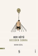 Her Kötü Geceden Sonra