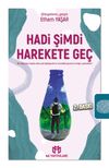 Hadi Şimdi Harekete Ge&ccedil;