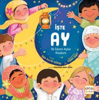 İşte Ay & İlk İslami Aylar Kitabım