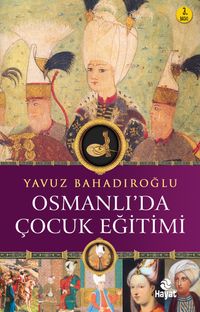Osmanlı'da Çocuk Eğitimi