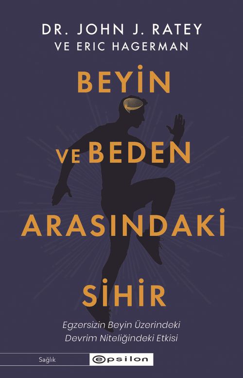 Beyin ve Beden Arasındaki Sihir