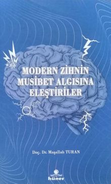 Modern Zihnin Musibet Algısına Eleştiriler