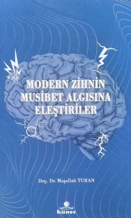 Modern Zihnin Musibet Algısına Eleştiriler