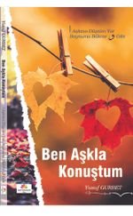 Ben Aşkla Konuştum