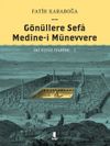 G&ouml;n&uuml;llere Sefa Medine-İ M&uuml;nevvere İki Eşsiz Hazine 2 (Ciltli)