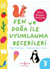 Fen Ve Doğa İle Uyumlanma Becerileri / Okul Öncesi Gelişim