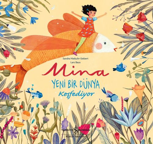 Mina Yeni Bir Dünya Keşfediyor 