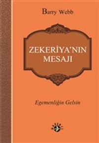 Zekeriya’nın Mesajı
