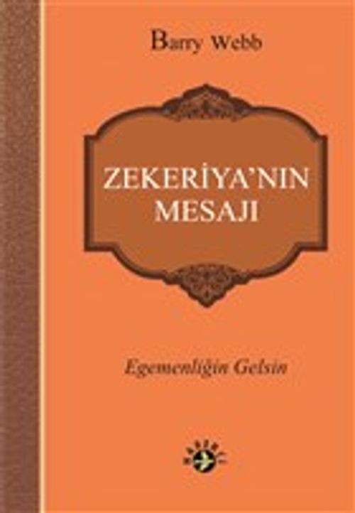 Zekeriya'nın Mesajı