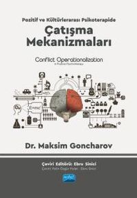 Pozitif ve Kültürlerarası Psikoterapide Çatışma Mekanizmaları 