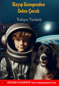 Kayıp Gezegenden Gelen Çocuk