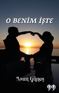 O Benim İşte