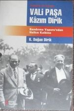 Vali Paşa Kâzım Dirik 7-A-10