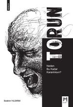 Torun & Neden Bu Kadar Karanlıksın?