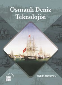 Osmanlı Deniz Teknolojisi