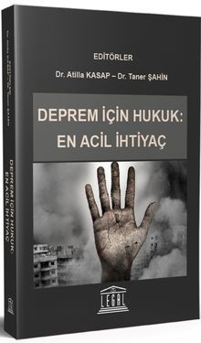 Deprem için Hukuk: En Acil İhtiyaç