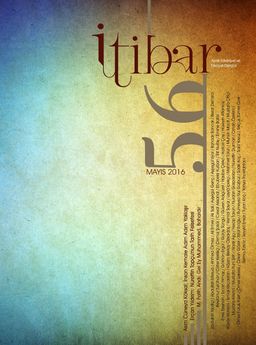 Sayı:56 Mayıs 2016 İtibar Edebiyat ve Fikriyat Dergisi