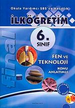 İlköğretim 6. Sınıf Fen ve Teknoloji Konu Anlatımlı