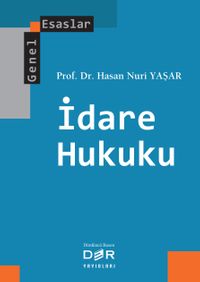 İdare Hukuku & Genel Esaslar