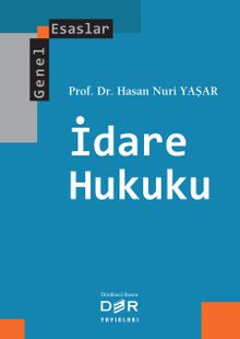 İdare Hukuku & Genel Esaslar