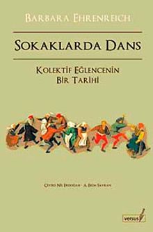 Sokaklarda Dans & Kolektif Eğlencenin Bir Tarihi