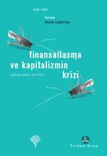 Finansallaşma ve Kapitalizmin Krizi