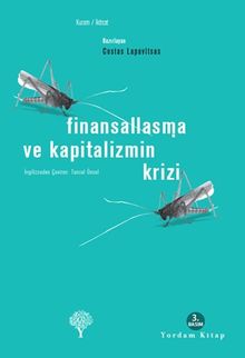 Finansallaşma ve Kapitalizmin Krizi