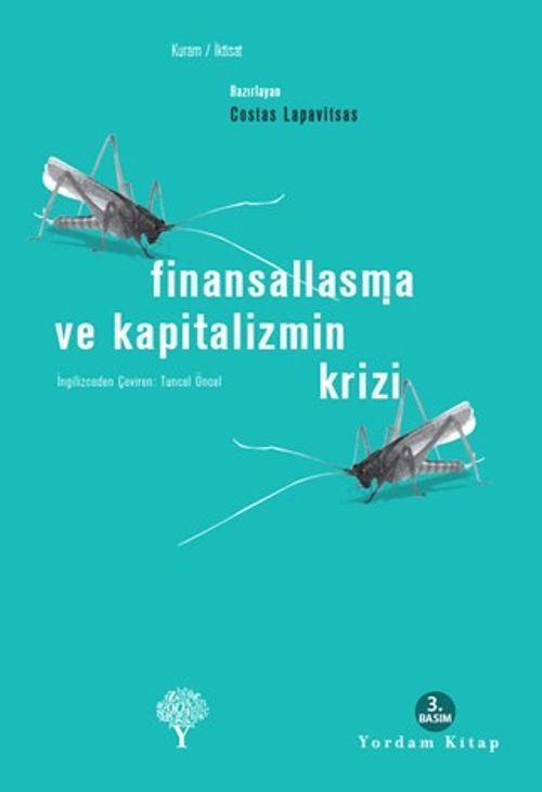 Finansallaşma ve Kapitalizmin Krizi