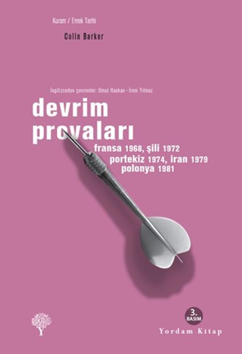 Devrim Provaları & Fransa 1968 Şili 1972 Portekiz 1974 İran 1979 Polonya 1981