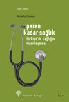 Paran Kadar Sağlık & T&uuml;rkiye'de Sağlığın Ticarileşmesi