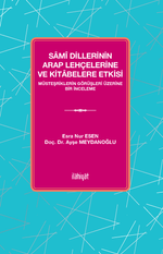 Samî Dillerinin Arap Lehçelerine ve Kitabelere Etkisi & Müsteşriklerin Görüşleri Üzerine Bir İnceleme
