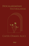 Hocalarımdan Hatıralarım