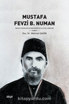 Mustafa Fevzi b. Numan & Hayatı Eserleri ve Dini Edebiyatla İlgili Şiirleri