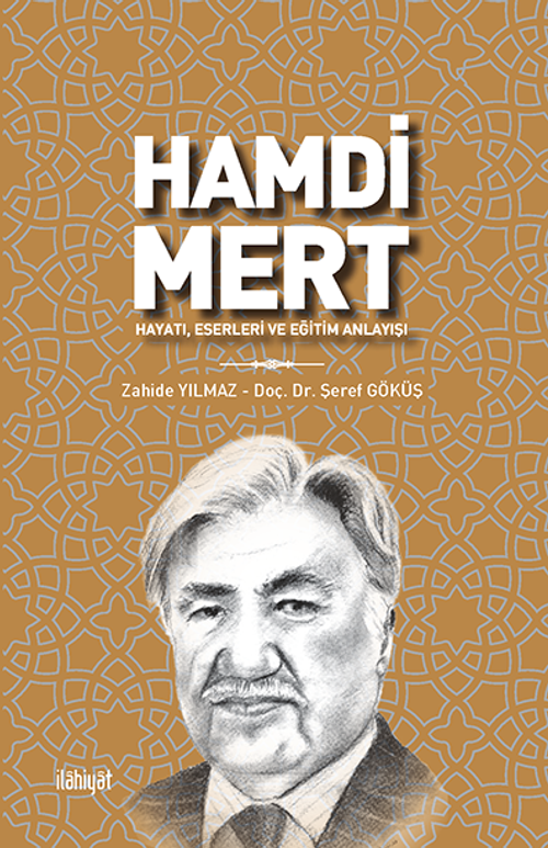 Hamdi Mert & Hayatı, Eserleri ve Eğitim Anlayışı