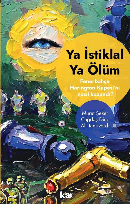 Ya İstiklal Ya Ölüm