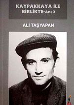 Kaypakkaya ile Birlikte-Anı 2