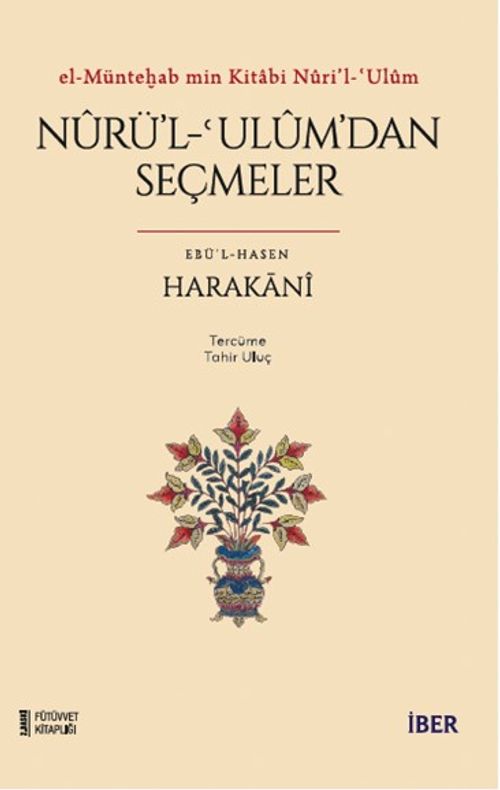 el-Münteḫab min Kitabi Nûri'l-ʿUlûm / Nûrü'l-ʿulûm'dan Seçmeler