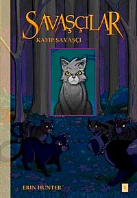 Savaşçılar-1 & Kayıp Savaşçı