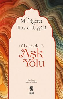 Aşk Yolu (Rah-ı Aşk III )