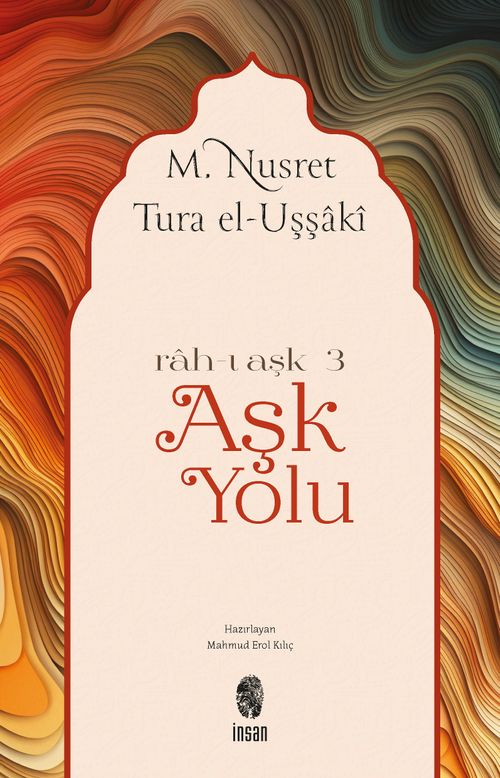 Aşk Yolu (Rah-ı Aşk III )
