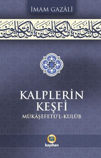 Kalplerin Keşfi & Mükaşefetü'l Kulüb 